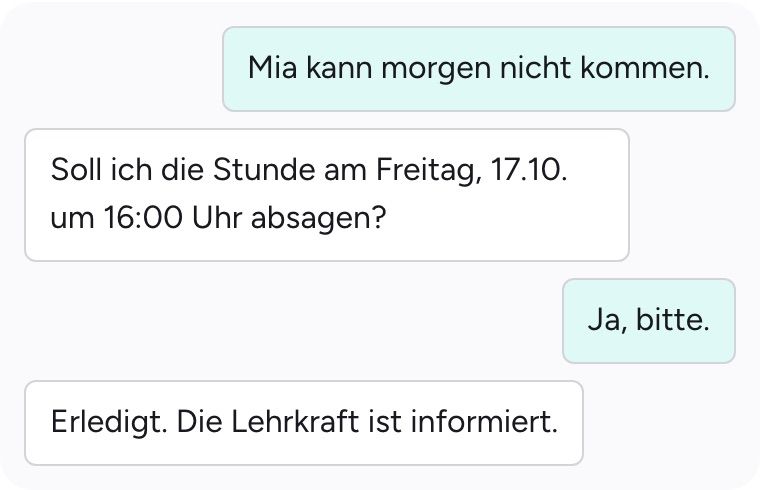 Beispiel-Chat: Eine Mutter meldet ihr Kind ab, der Assistent fragt nach und trägt die Absage nach ihrem „Ja“ ein